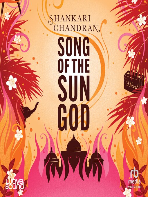 Title details for Song of the Sun God by Shankari Chandran - Available